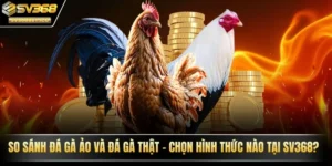 So sánh đá gà ảo và đá gà thật